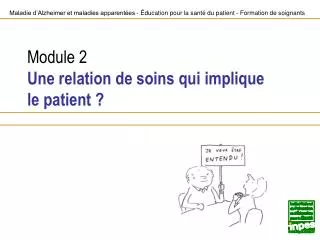 module 2 une relation de soins qui implique le patient