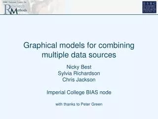 Graphical models for combining multiple data sources
