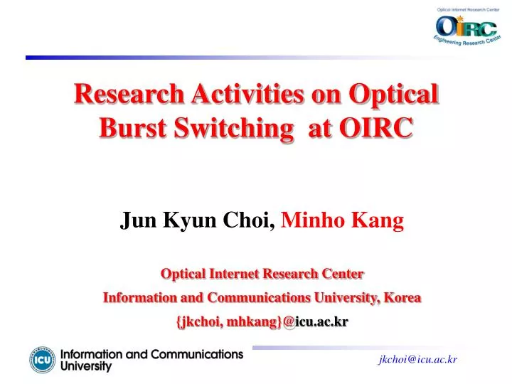 research activities on optical burst switching at oirc