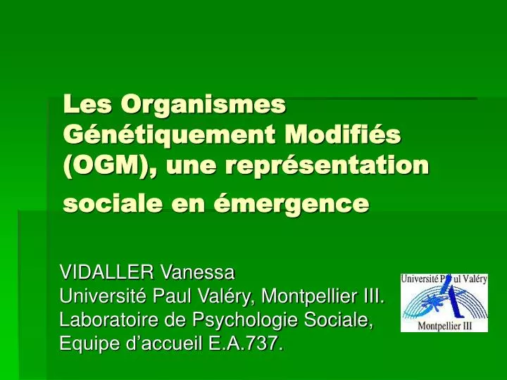 les organismes g n tiquement modifi s ogm une repr sentation sociale en mergence