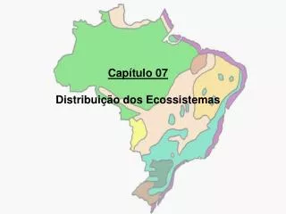 cap tulo 07 distribui o dos ecossistemas