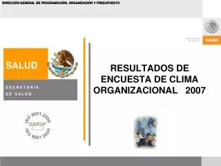 RESULTADOS DE ENCUESTA DE CLIMA ORGANIZACIONAL 2007
