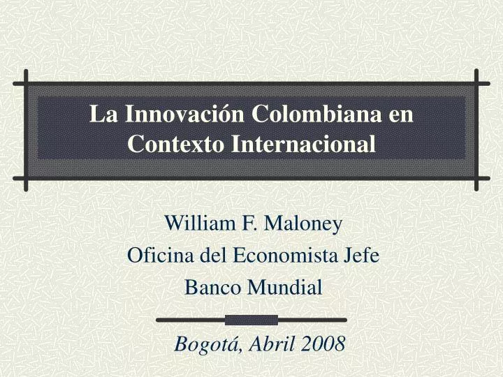 la innovaci n colombiana en contexto internacional