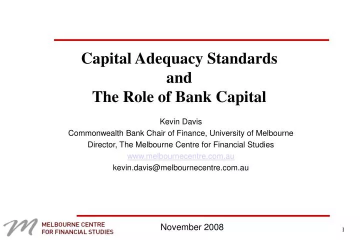 capital adequacy standards and the role of bank capital