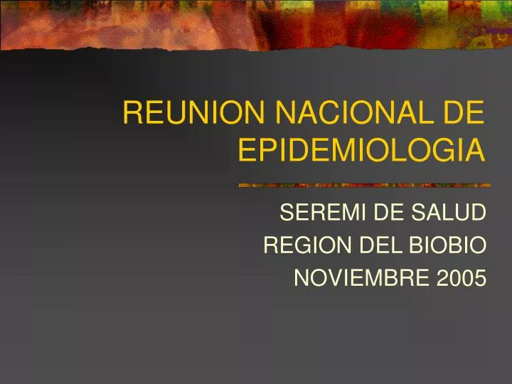 reunion nacional de epidemiologia