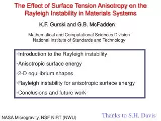 The Effect of Surface Tension Anisotropy on the Rayleigh Instability in Materials Systems