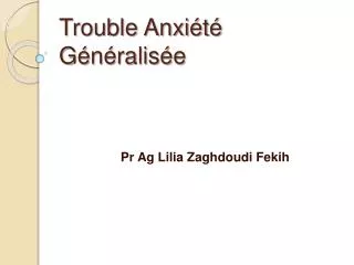 trouble anxi t g n ralis e