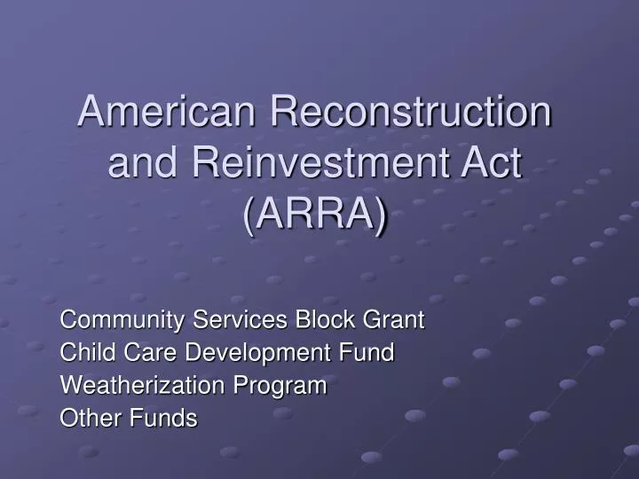 american reconstruction and reinvestment act arra