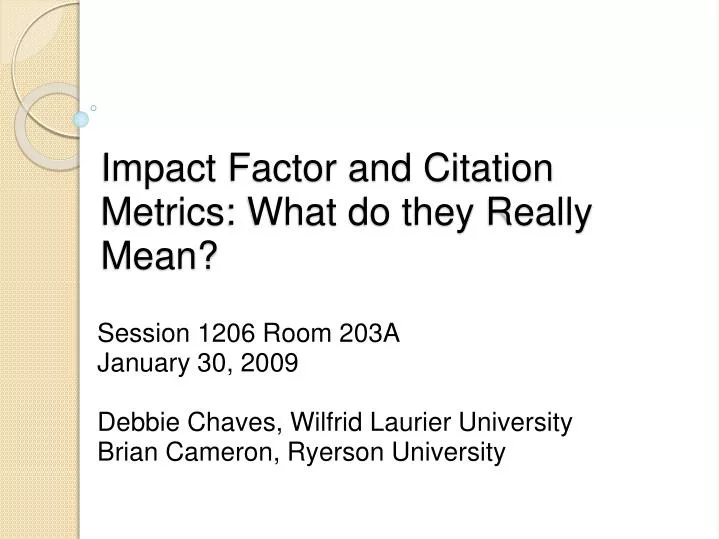impact factor and citation metrics what do they really mean