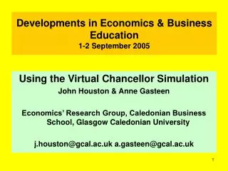 Developments in Economics &amp; Business Education 1-2 September 2005