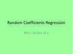 Random Coefficients Regression - slide 1