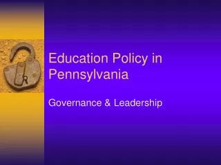 Education Policy in Pennsylvania