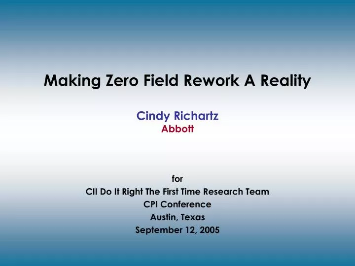 making zero field rework a reality cindy richartz abbott
