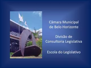 c mara municipal de belo horizonte divis o de consultoria legislativa escola do legislativo