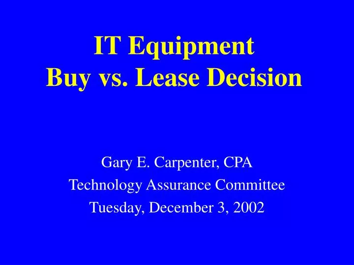 it equipment buy vs lease decision