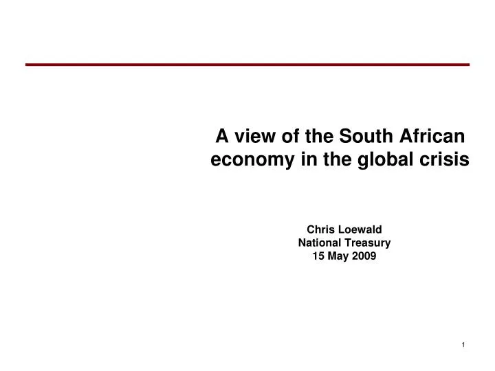 a view of the south african economy in the global crisis