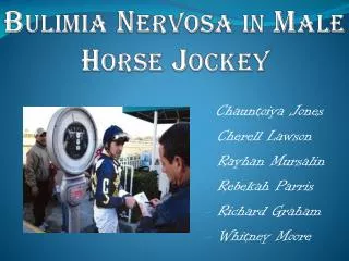 Bulimia Nervosa in Male Horse Jockey
