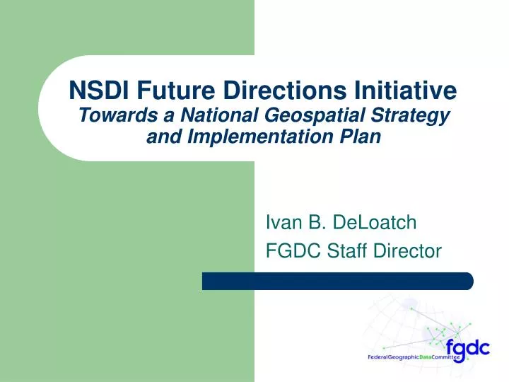 nsdi future directions initiative towards a national geospatial strategy and implementation plan