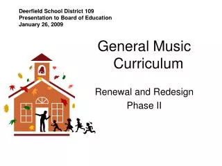 Deerfield School District 109 Presentation to Board of Education January 26, 2009