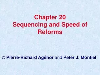 Chapter 20 Sequencing and Speed of Reforms