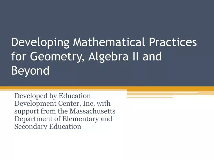 developing mathematical practices for geometry algebra ii and beyond