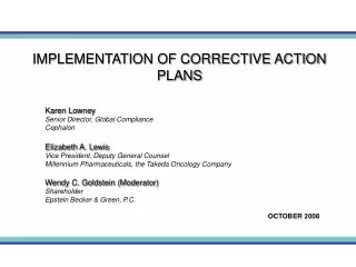 IMPLEMENTATION OF CORRECTIVE ACTION PLANS