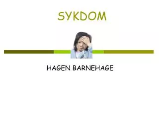 sykdom