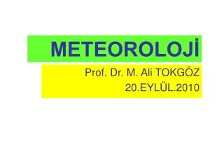 METEOROLOJİ
