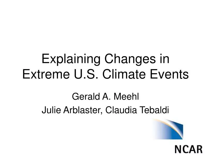 explaining changes in extreme u s climate events