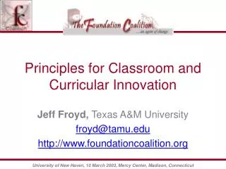 Principles for Classroom and Curricular Innovation