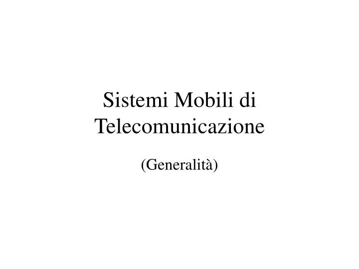 sistemi mobili di telecomunicazione