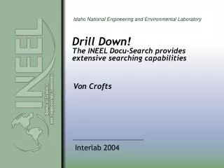 Drill Down! The INEEL Docu-Search provides extensive searching capabilities