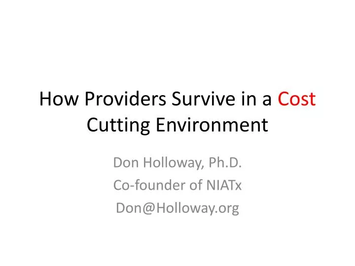 how providers survive in a cost cutting environment