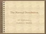 The Normal Distribution - slide 1