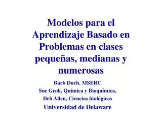 Modelos para el Aprendizaje Basado en Problemas en clases pequeñas, medianas y numerosas