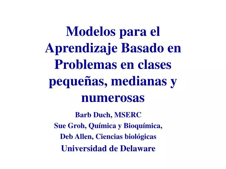 modelos para el aprendizaje basado en problemas en clases peque as medianas y numerosas