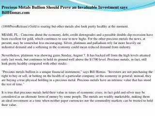 precious metals bullion should prove an invaluable investmen