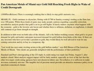 pan american metals of miami says gold still reaching fresh