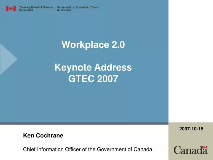 workplace 2 0 keynote address gtec 2007
