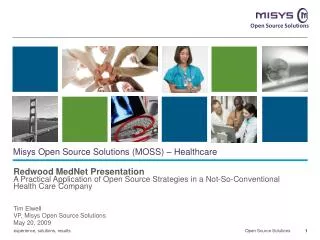 Misys Open Source Solutions (MOSS) – Healthcare