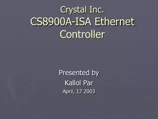 Crystal Inc. CS8900A-ISA Ethernet Controller