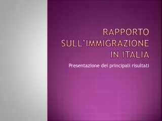 Rapporto sull’immigrazione in Italia