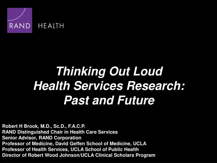 thinking out loud health services research past and future