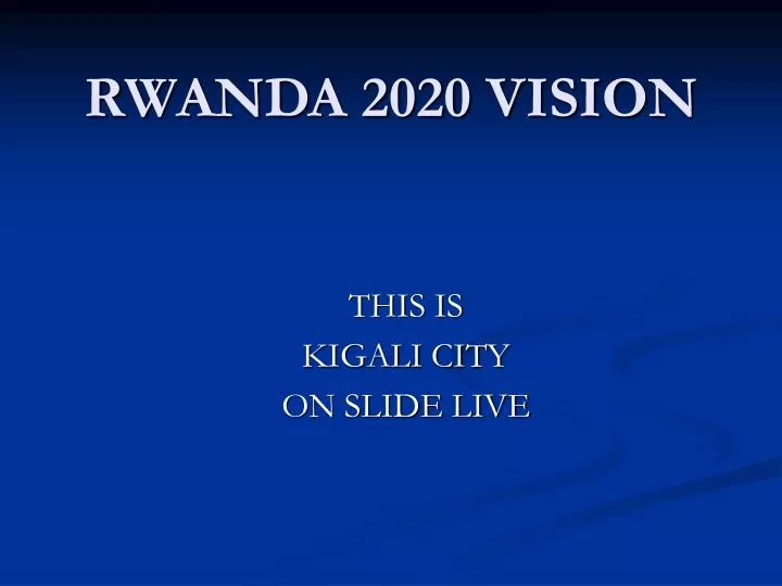 rwanda 2020 vision