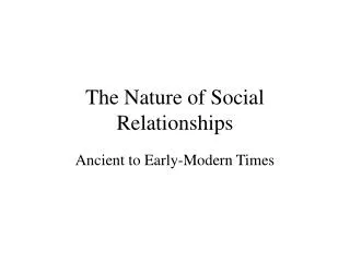 The Nature of Social Relationships