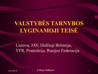 VALSTYBĖS TARNYBOS LYGINAMOJI TEISĖ