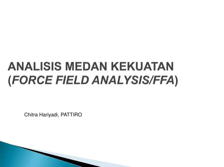 analisis medan kekuatan force field analysis ffa