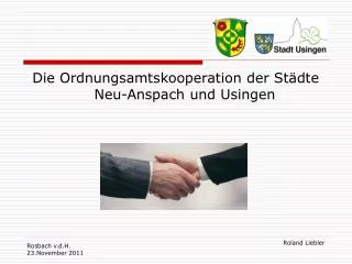 Die Ordnungsamtskooperation der Städte Neu-Anspach und Usingen