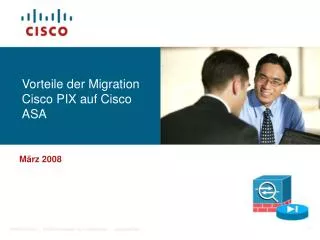 Vorteile der Migration Cisco PIX auf Cisco ASA