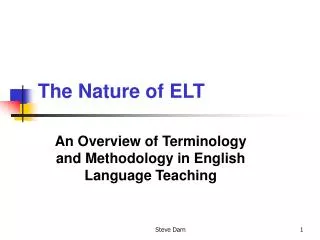 The Nature of ELT